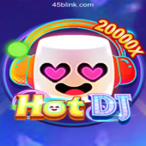 Exploring HotDJ: Dive into the Exciting World of Slots with 45B.COM Platform-Oficial Slots Brasil