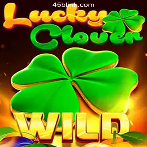 Discover the Excitement of LuckyClover on 45B.COM Platform-Oficial Slots Brasil